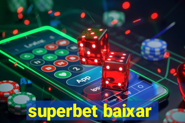 superbet baixar