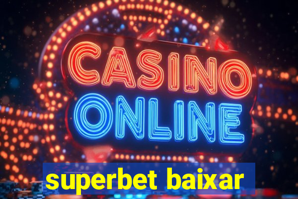 superbet baixar