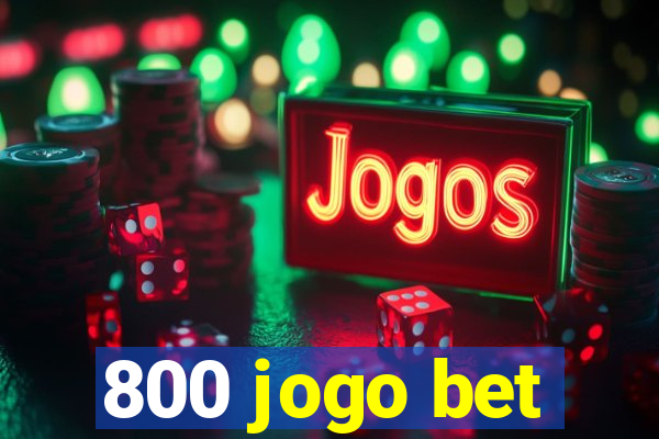 800 jogo bet