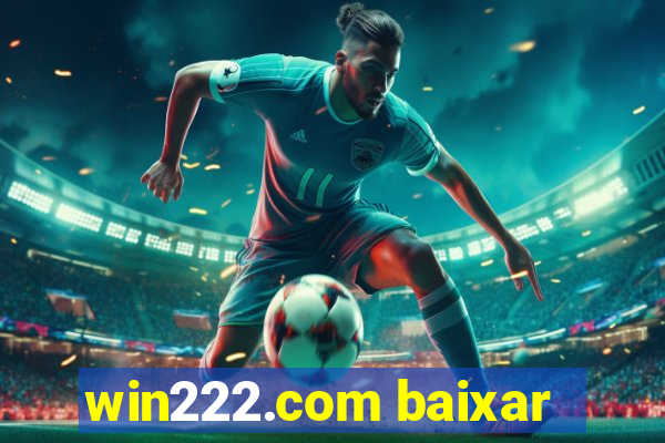 win222.com baixar