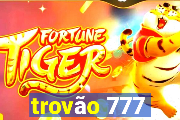 trovão 777