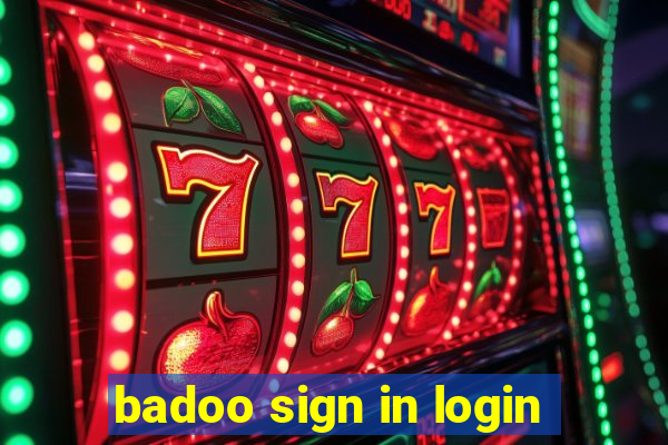 badoo sign in login