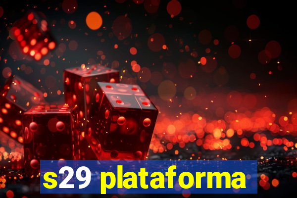 s29 plataforma