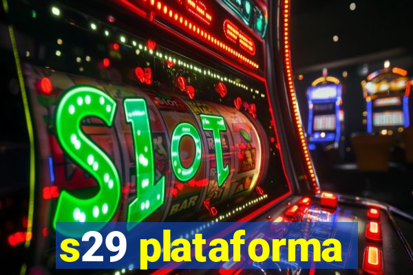 s29 plataforma