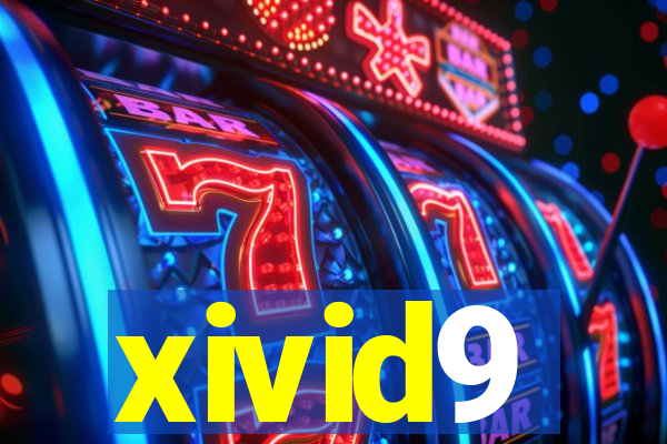 xivid9