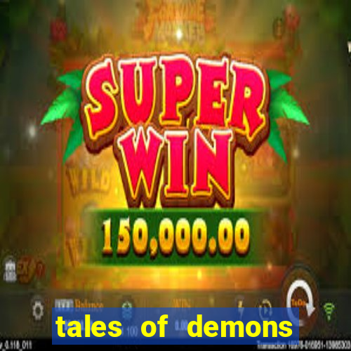 tales of demons and gods saikai