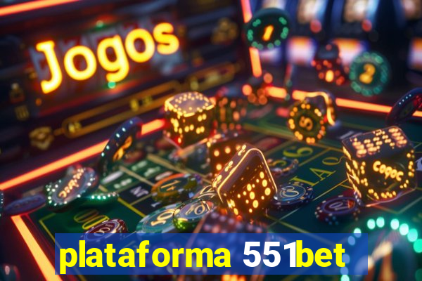 plataforma 551bet