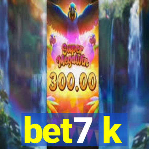 bet7 k