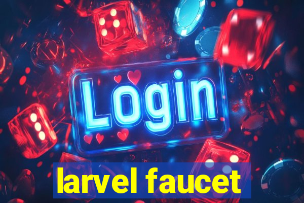 larvel faucet