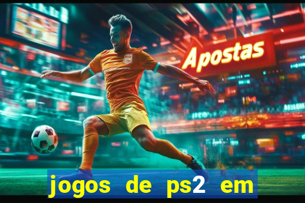 jogos de ps2 em formato iso