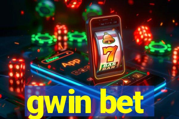 gwin bet