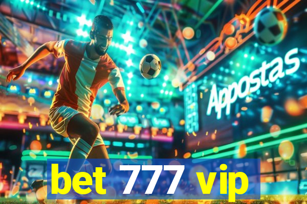 bet 777 vip