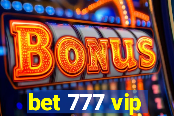 bet 777 vip