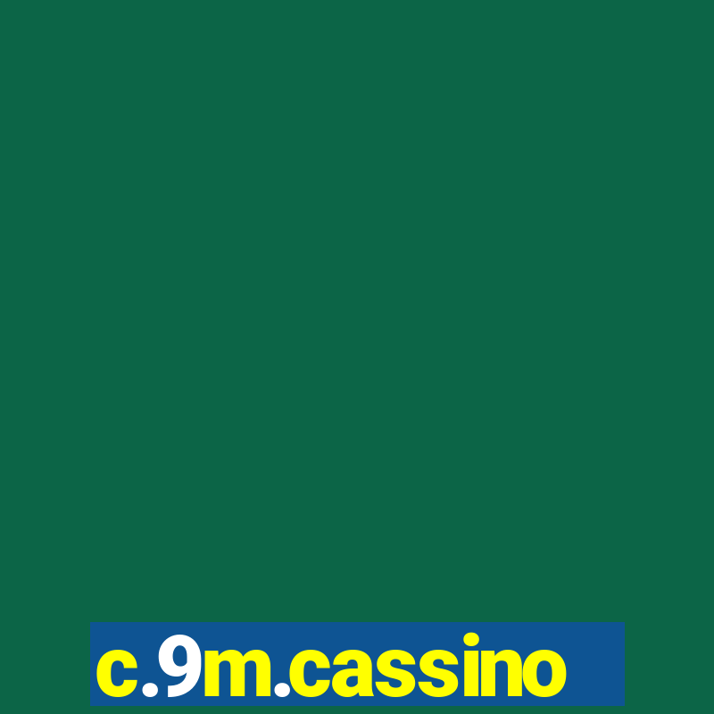 c.9m.cassino