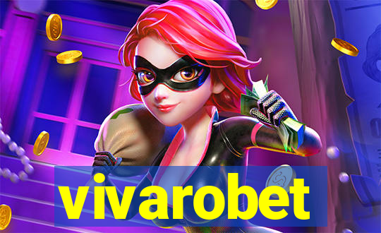 vivarobet