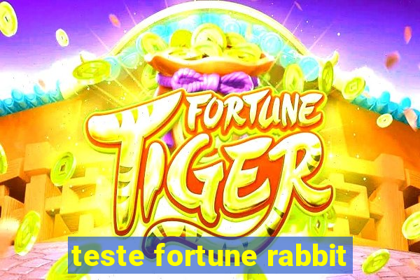 teste fortune rabbit