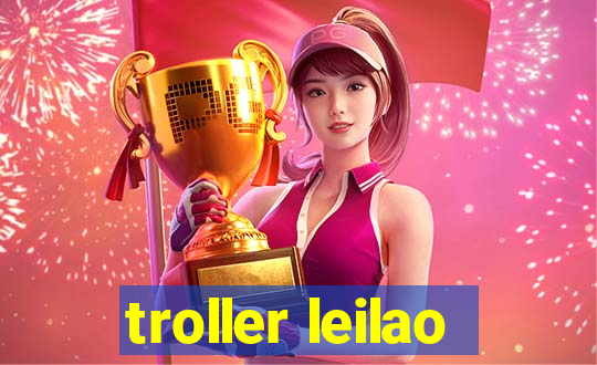 troller leilao