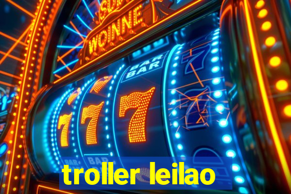 troller leilao