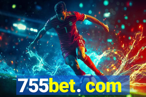 755bet. com