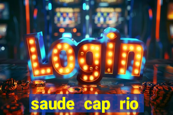 saude cap rio preto resultado