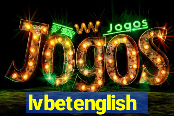 lvbetenglish