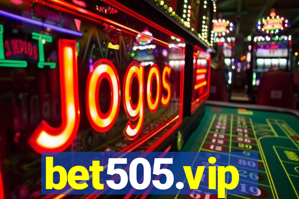 bet505.vip