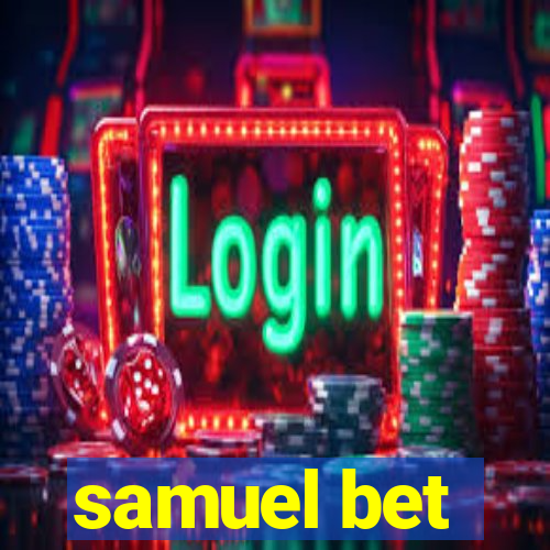 samuel bet