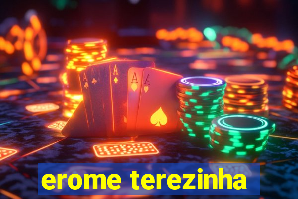 erome terezinha