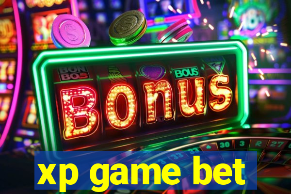 xp game bet