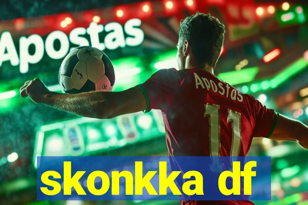 skonkka df