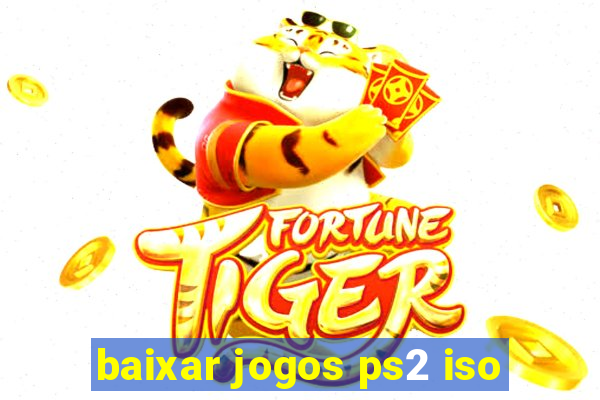 baixar jogos ps2 iso