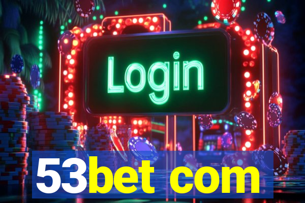 53bet com