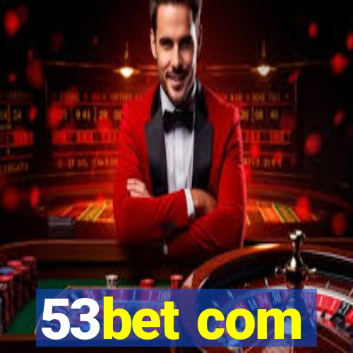 53bet com