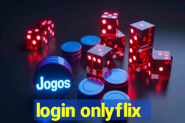 login onlyflix