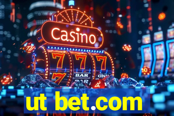 ut bet.com