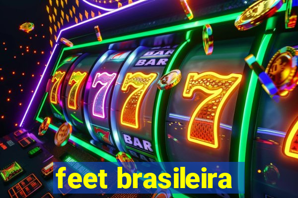 feet brasileira