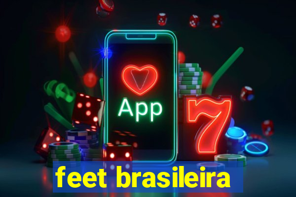 feet brasileira