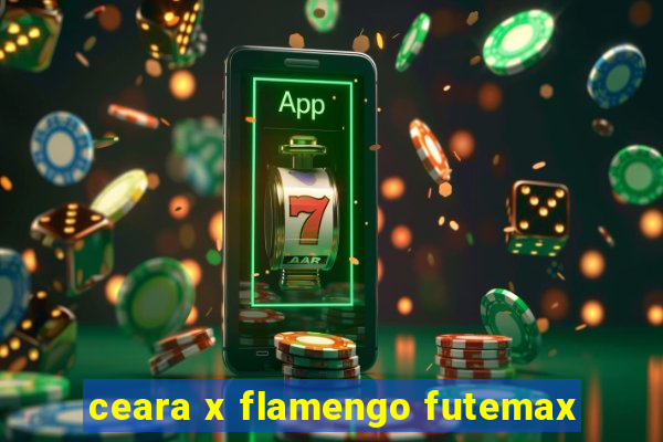 ceara x flamengo futemax