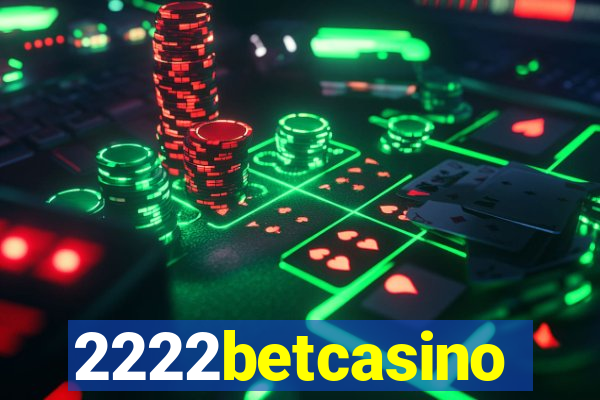 2222betcasino