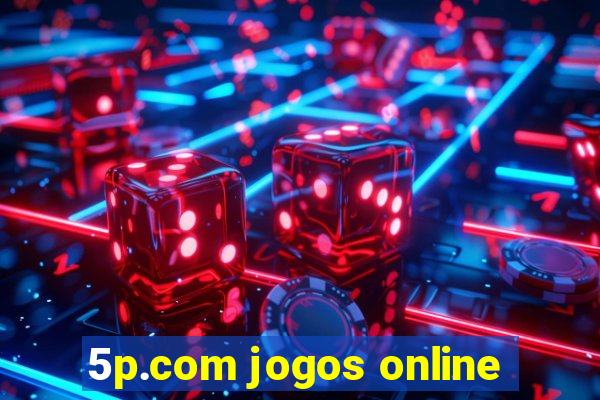 5p.com jogos online