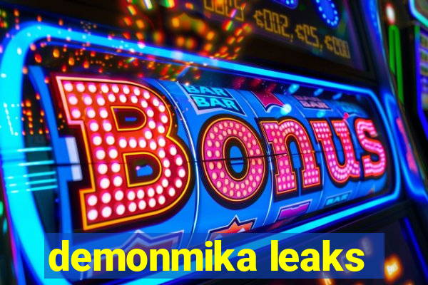 demonmika leaks