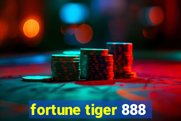 fortune tiger 888