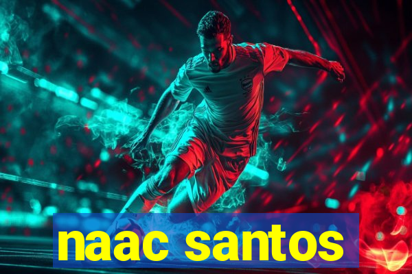 naac santos