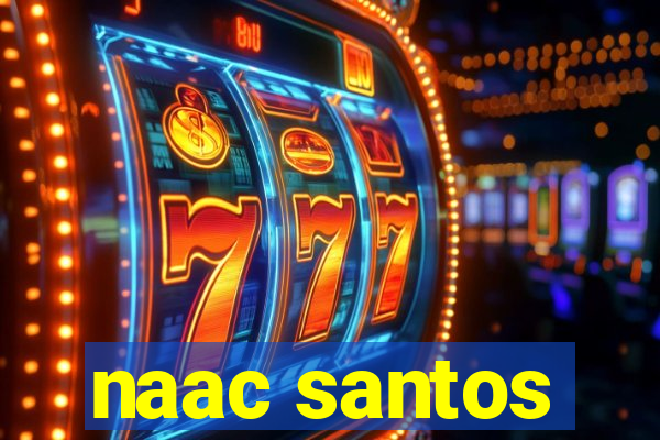 naac santos