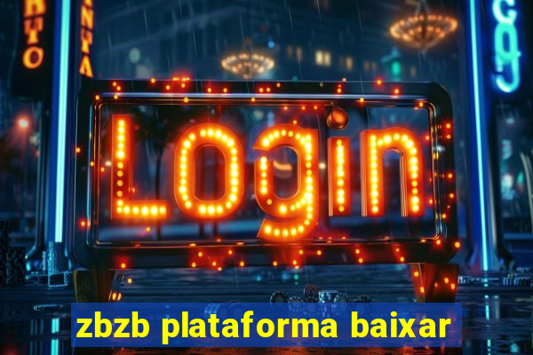 zbzb plataforma baixar