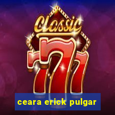 ceara erick pulgar