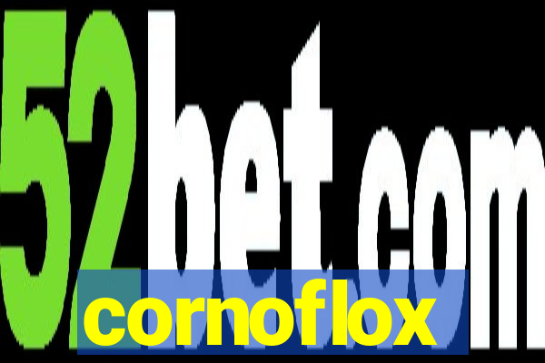 cornoflox