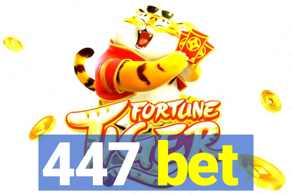 447 bet