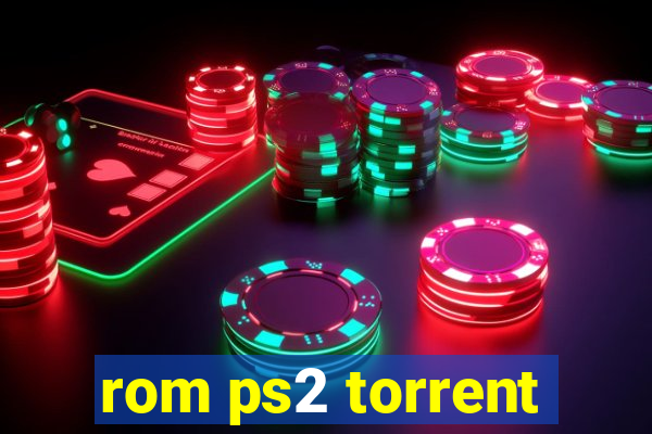 rom ps2 torrent