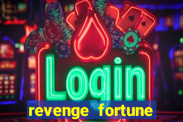 revenge fortune tiger 2